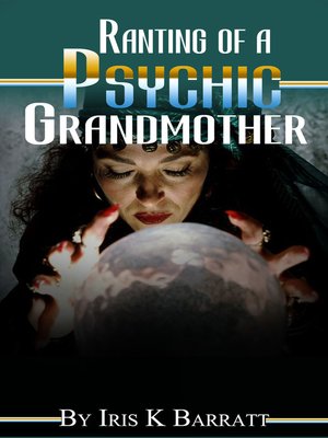 cover image of Ranting of a Psychic Grandmother